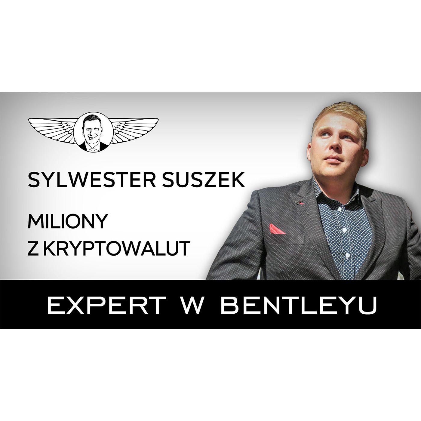 Czy bitcoin pomoże Ci przetrwać kryzys? Sylwester Suszek [Expert w Bentleyu #35]