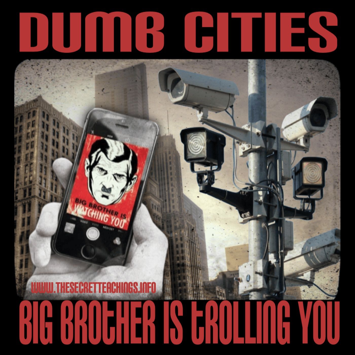 Dumb Cities: Big Brother is Trolling You (10/10/24)