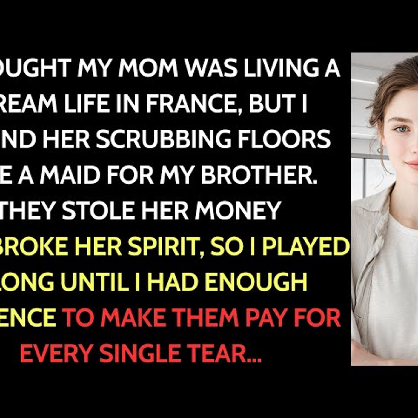 I Visited My Mom Living With My Brother In France. Then I Found Out She’d Been Treated Like a Maid episode artwork