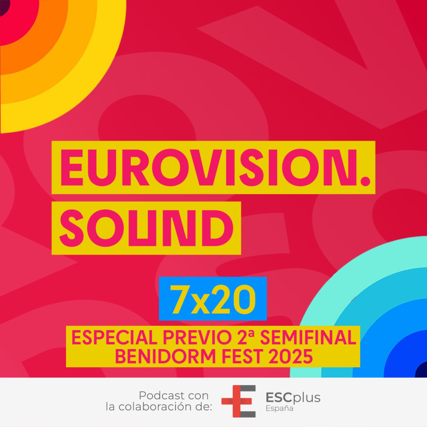 Eurovision Sound 221 (7x20) – 30 de enero de 2025: Especial: Previo 2ª semifinal Benidorm Fest 2025 episode artwork