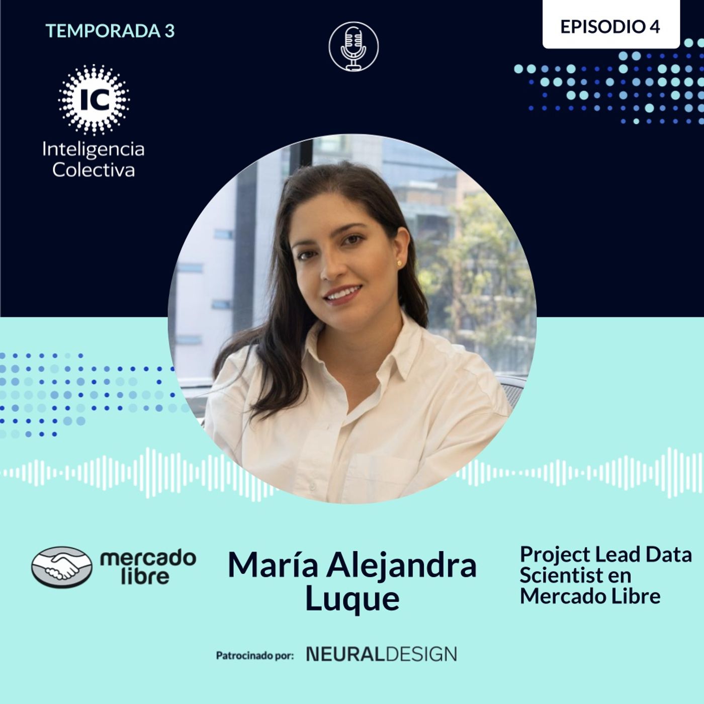 María Alejandra Luque: Gestión del talento y del conocimiento en equipos de Inteligencia Artificial y Analítica