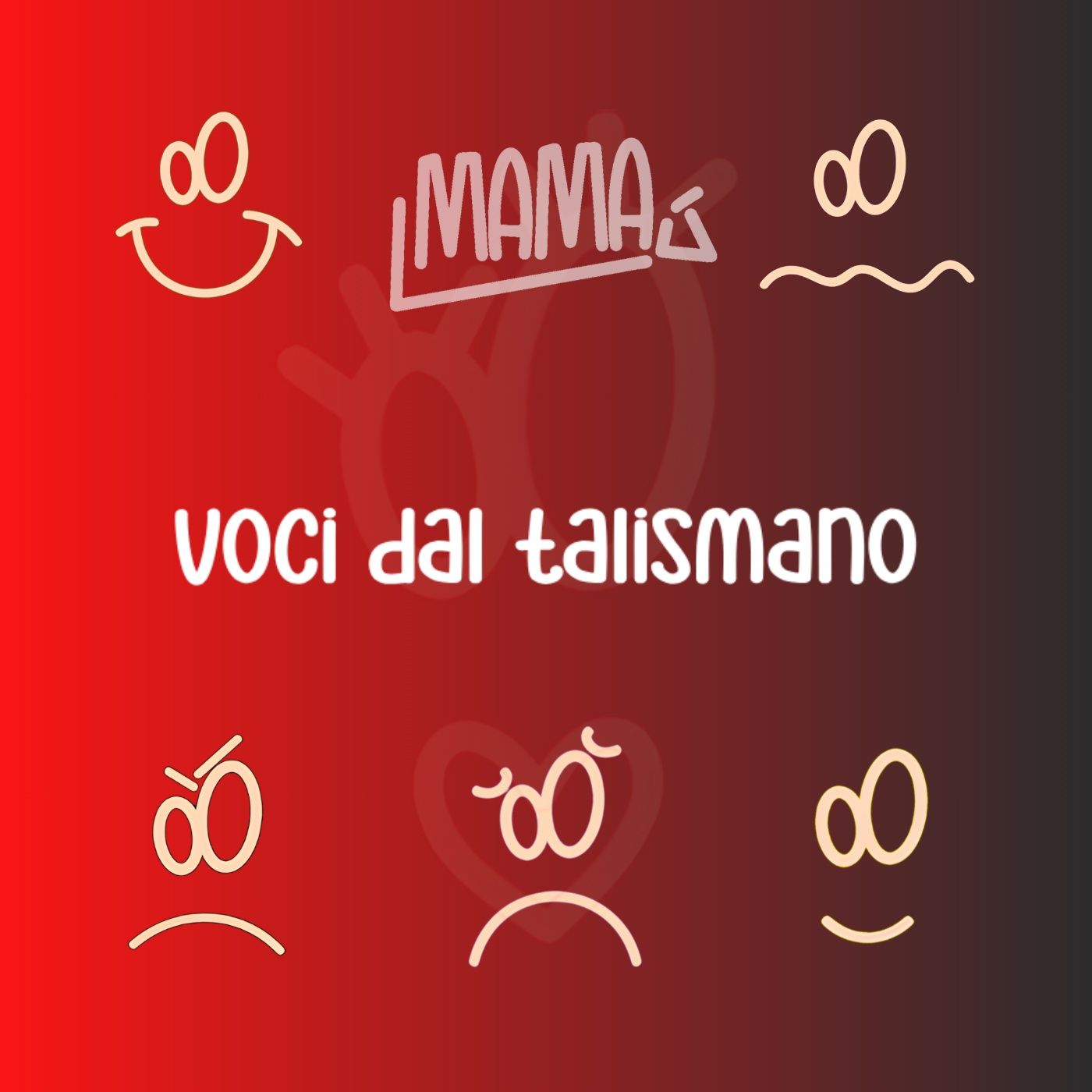 Mamalù Voci dal Talismano