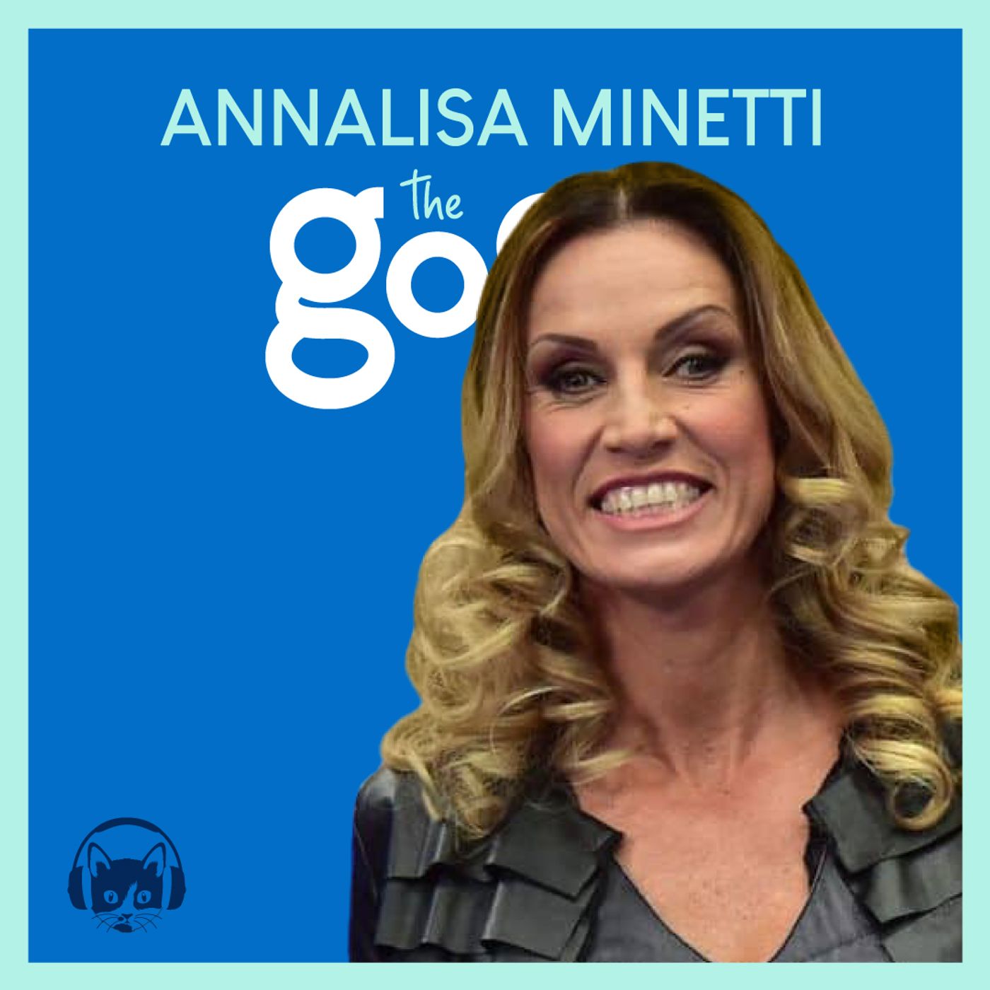 97. The Good List: Annalisa Minetti - 5 parole motivazionali