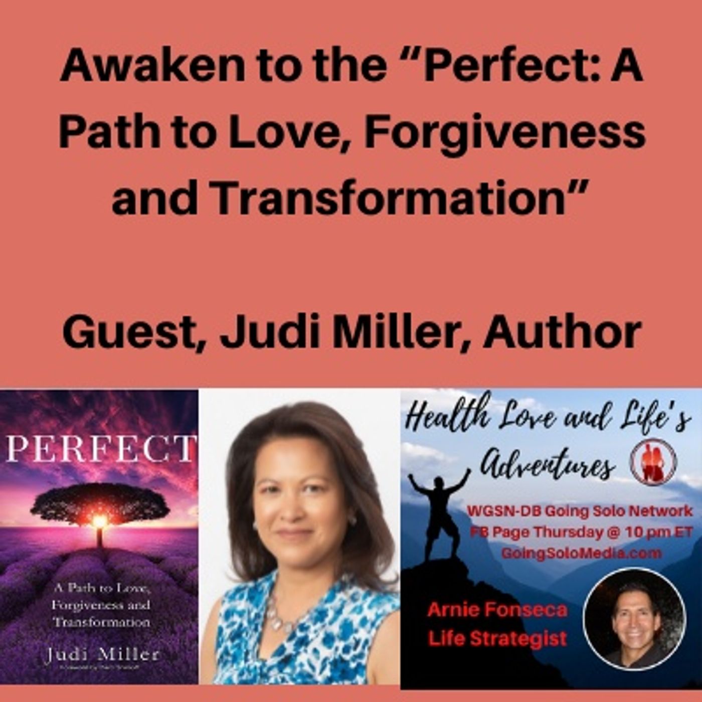 Awaken to the “Perfect_ A Path to Love, Forgiveness and Transformation”