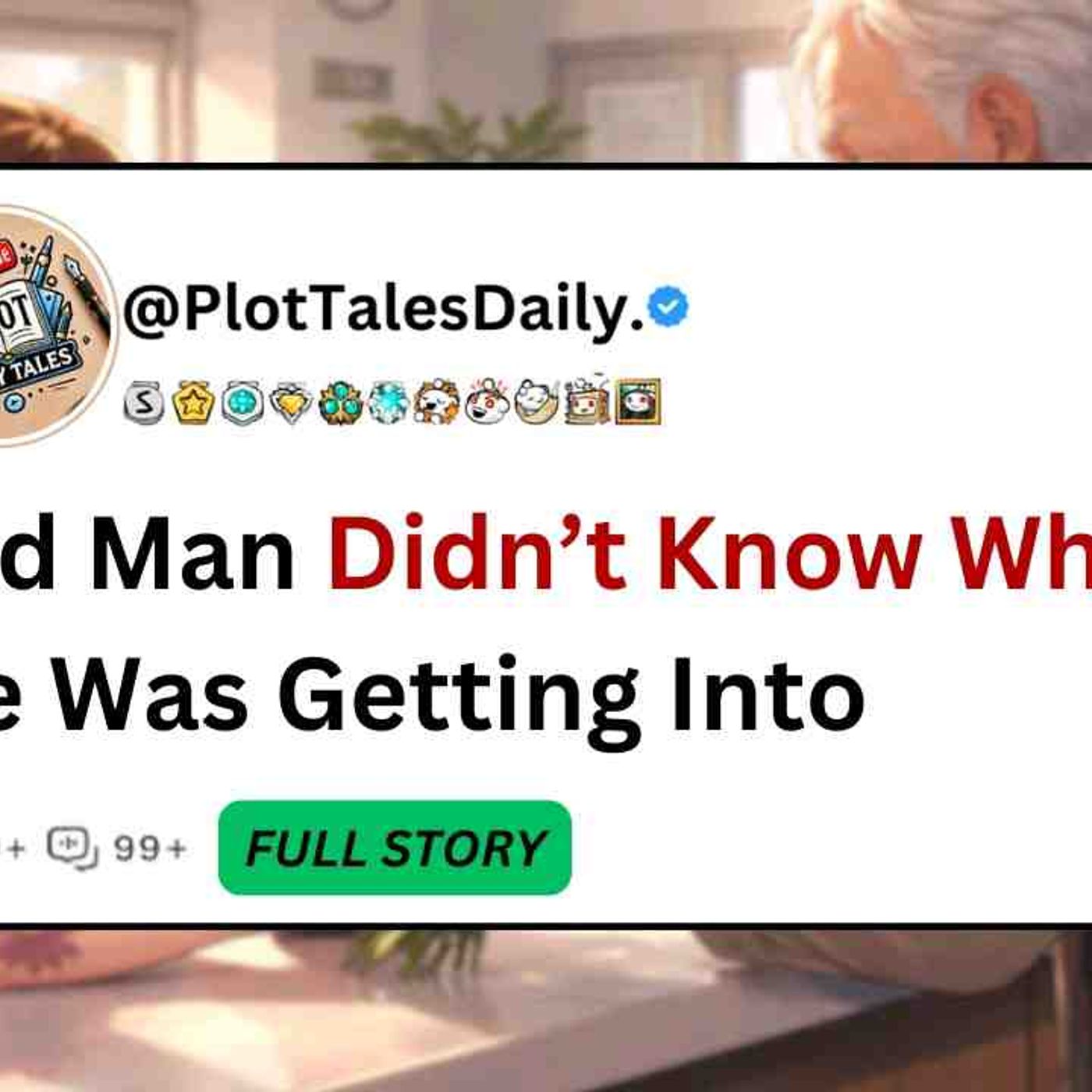 Old Man Didn_t Know What He Was Getting Into _ Reddit Stories episode artwork
