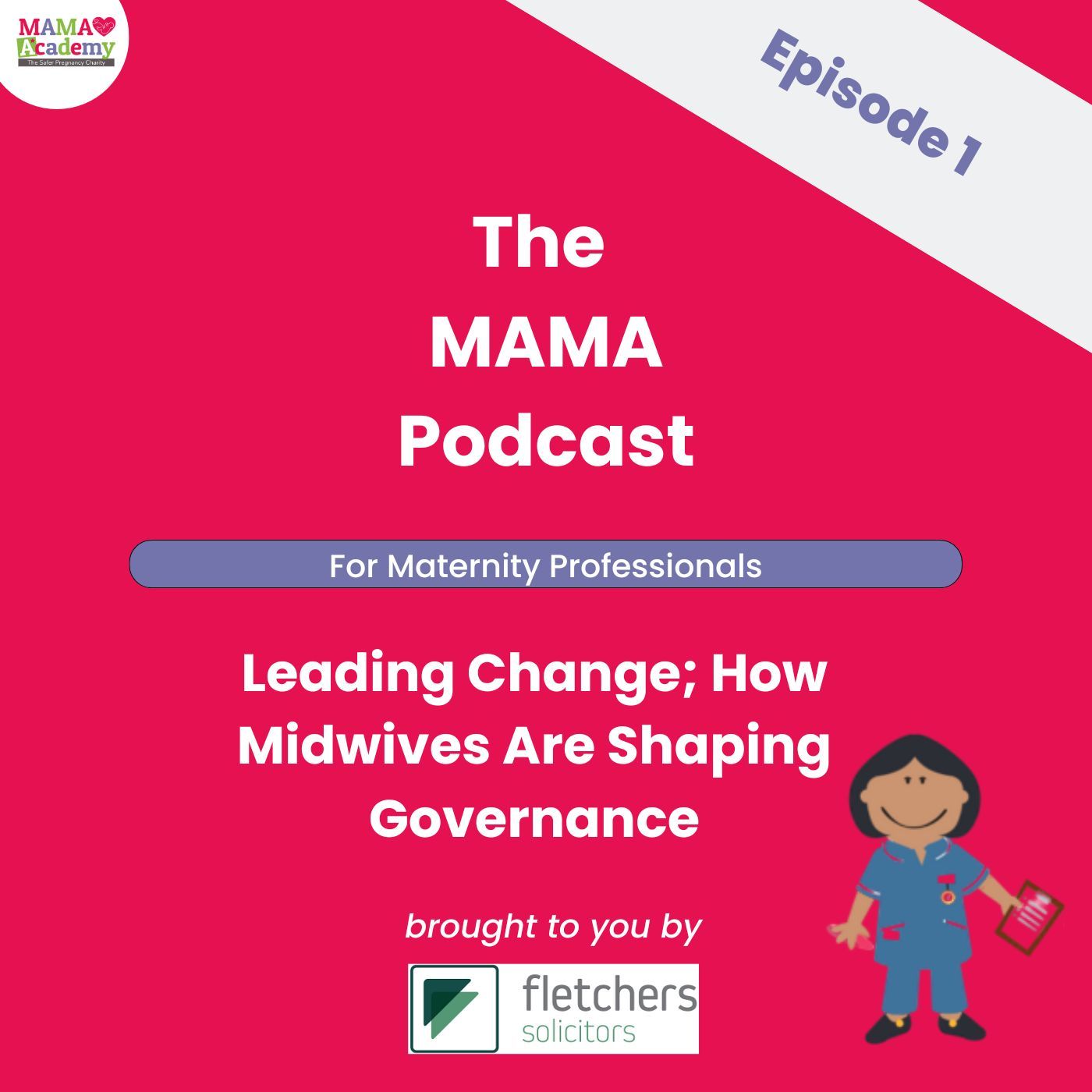 Episode 1: Leading Change; How Midwives Are Shaping Governance episode artwork