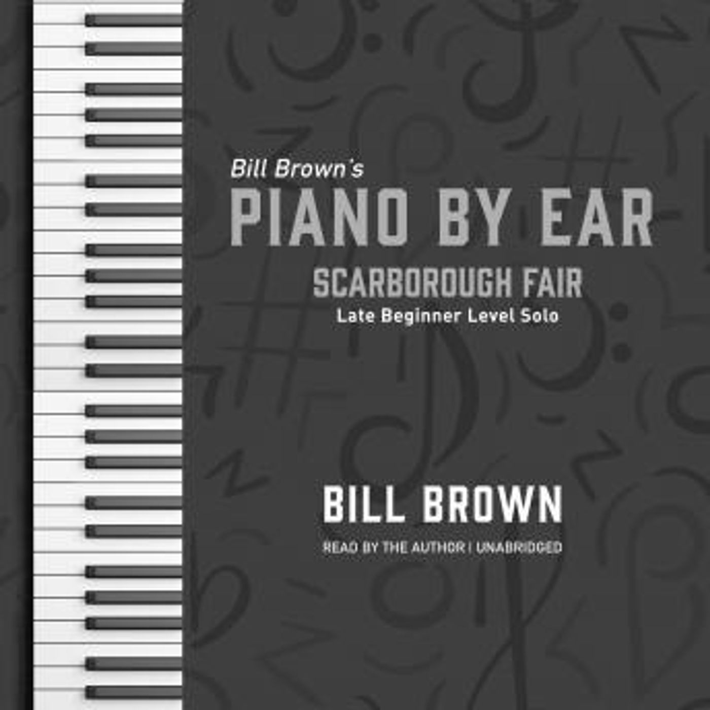 Scarborough Fair: Late Beginner Level Solo by Bill Brown episode artwork