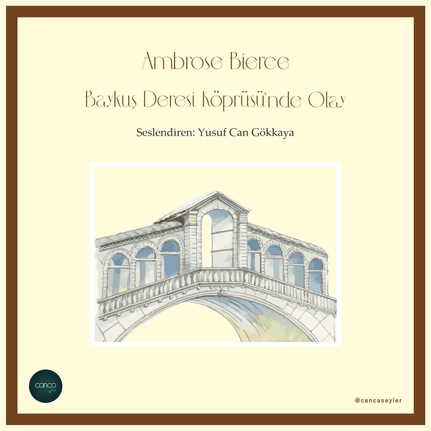 Ambrose Bierce - Baykuş Deresi Köprüsü'nde Olay