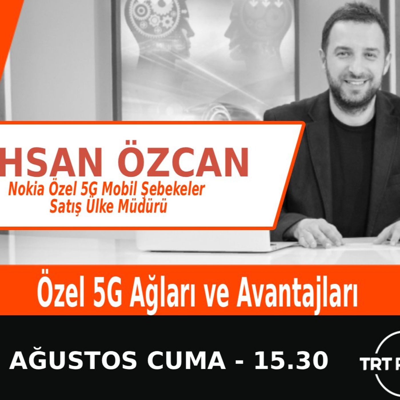 Özel 5G Ağları ve Avantajları" | Bölüm599