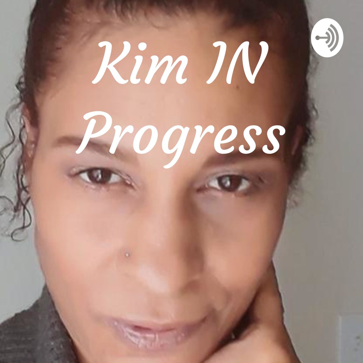 Kim IN Progress