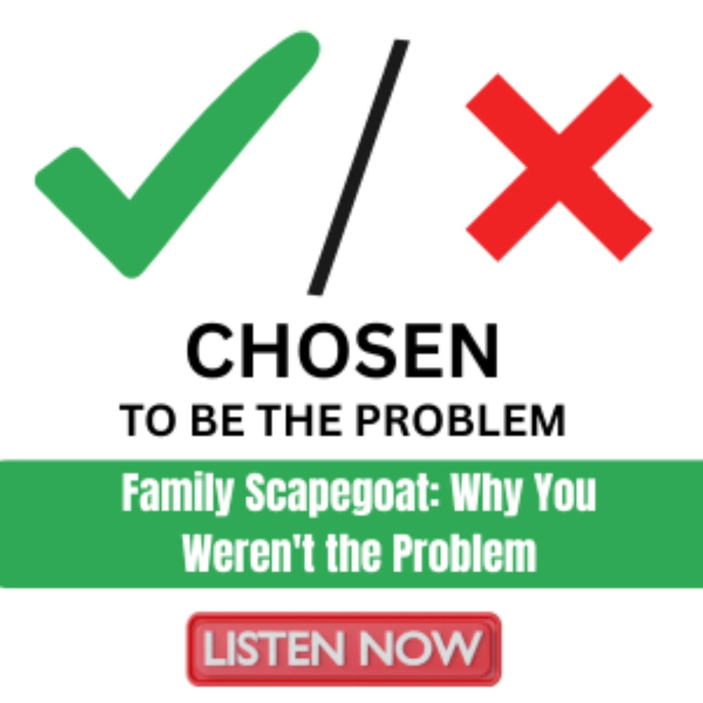 Family Scapegoat: Why You Weren't the Problem