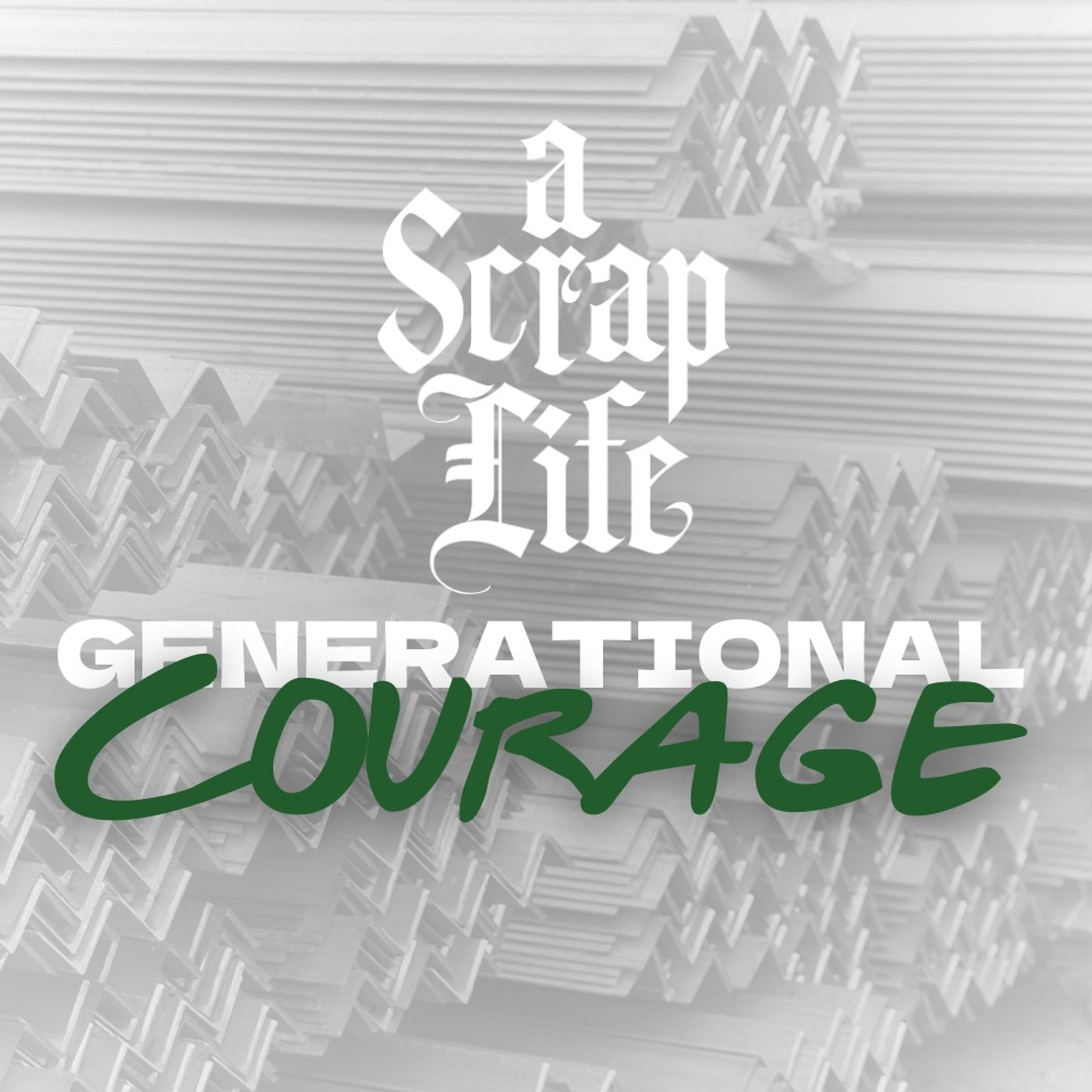 A Scrap Life: Episode 86 | Generational Courage | Nidhi Turakhia | Allied Alloys