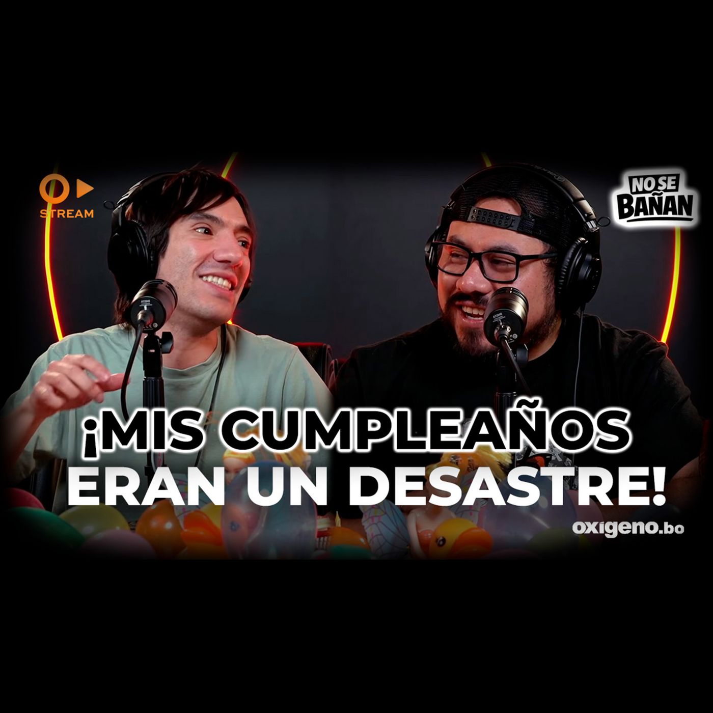 NO SE BAÑAN| Episodio 13| ¿A ti también te pasaba esto en tus cumpleaños? episode artwork