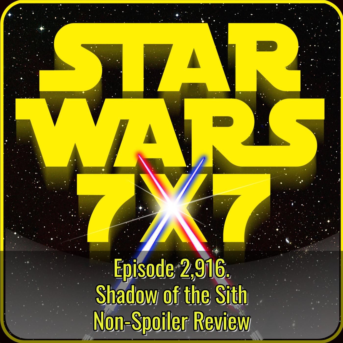 Shadow of the Sith Non-Spoiler Review | Episode 2,916 episode artwork