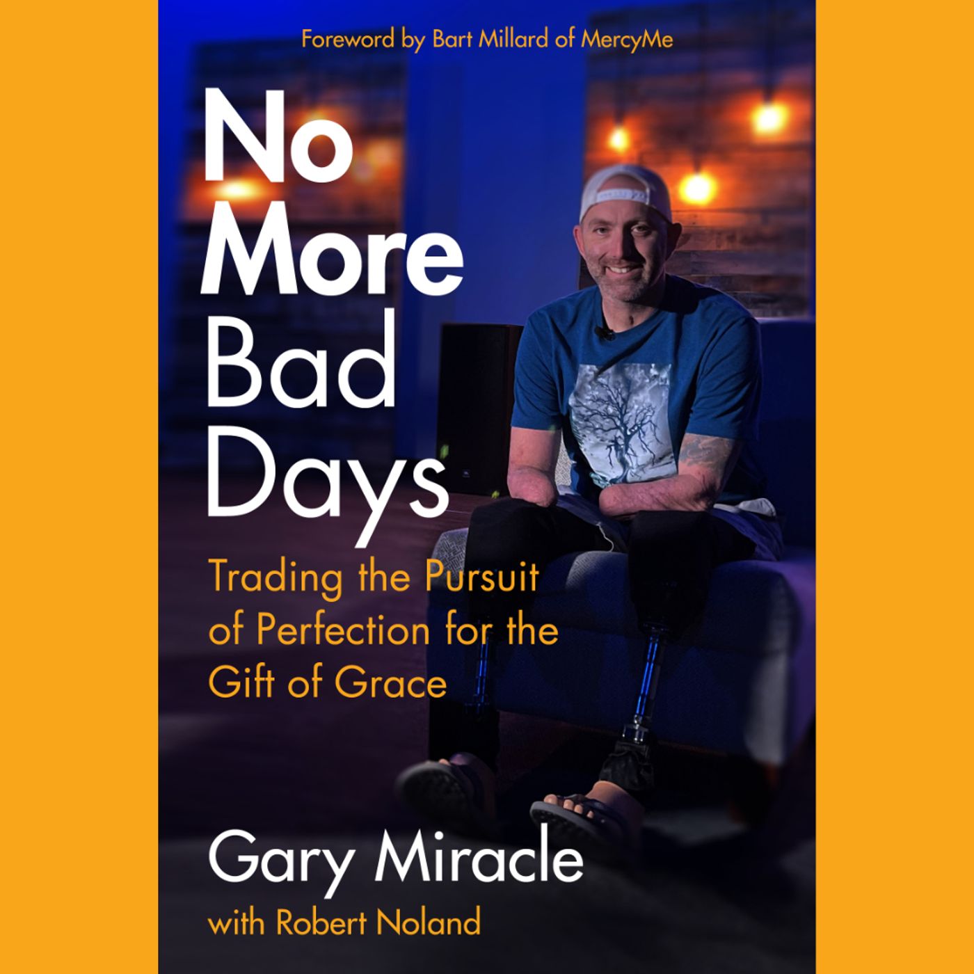 Gary Miracle - No More Bad Days