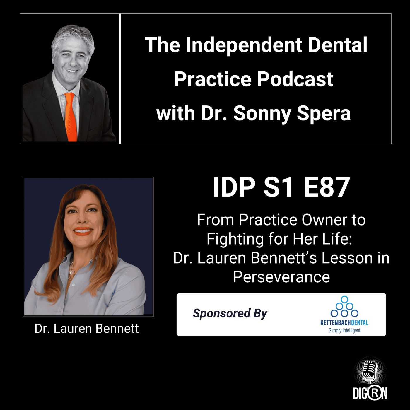 DIGRN Presents: The Independent Dental Practice Podcast - Guest: Dr Lauren Bennett episode artwork