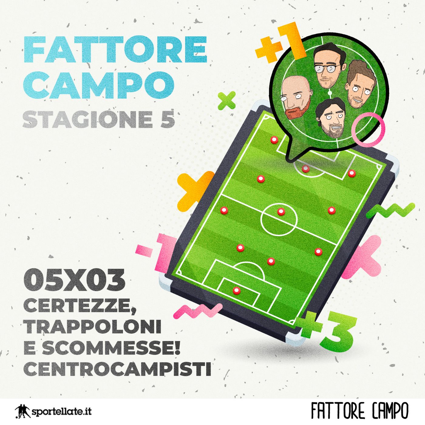 Certezze, trappoloni e scommesse! Centrocampisti [05x03]