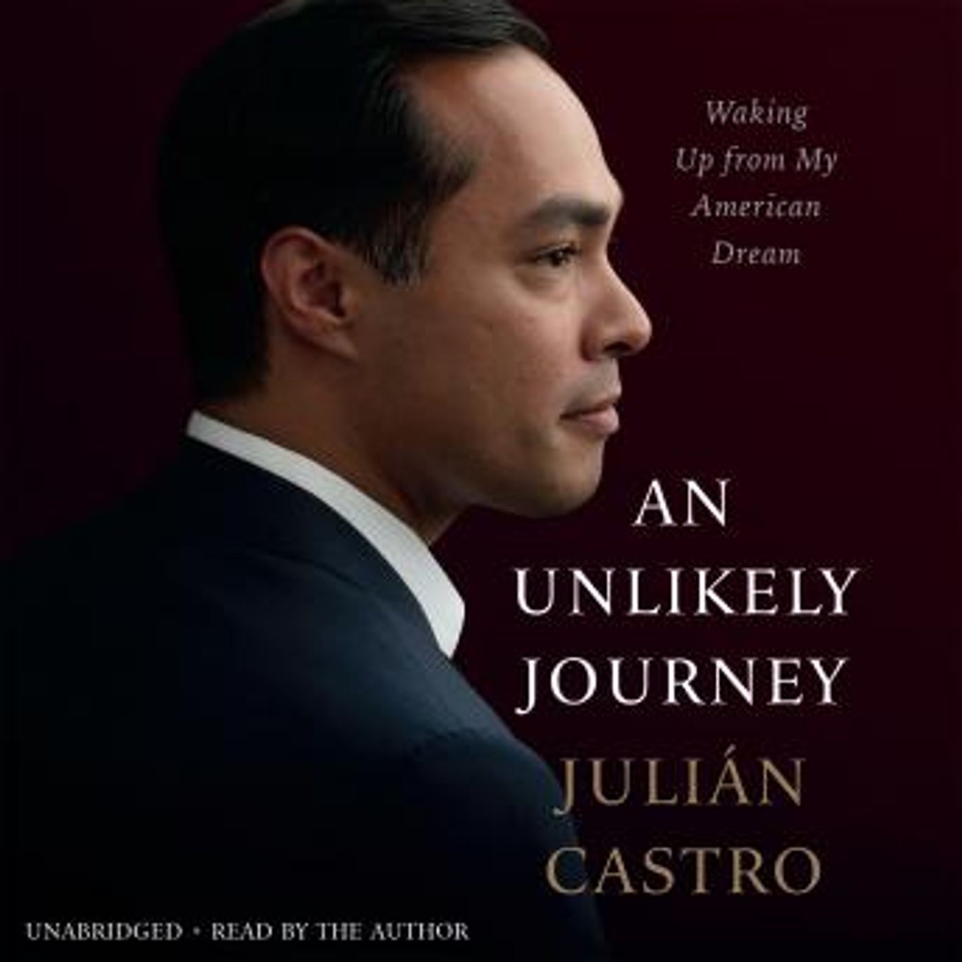 An Unlikely Journey: Waking Up from My American Dream by Julian Castro episode artwork