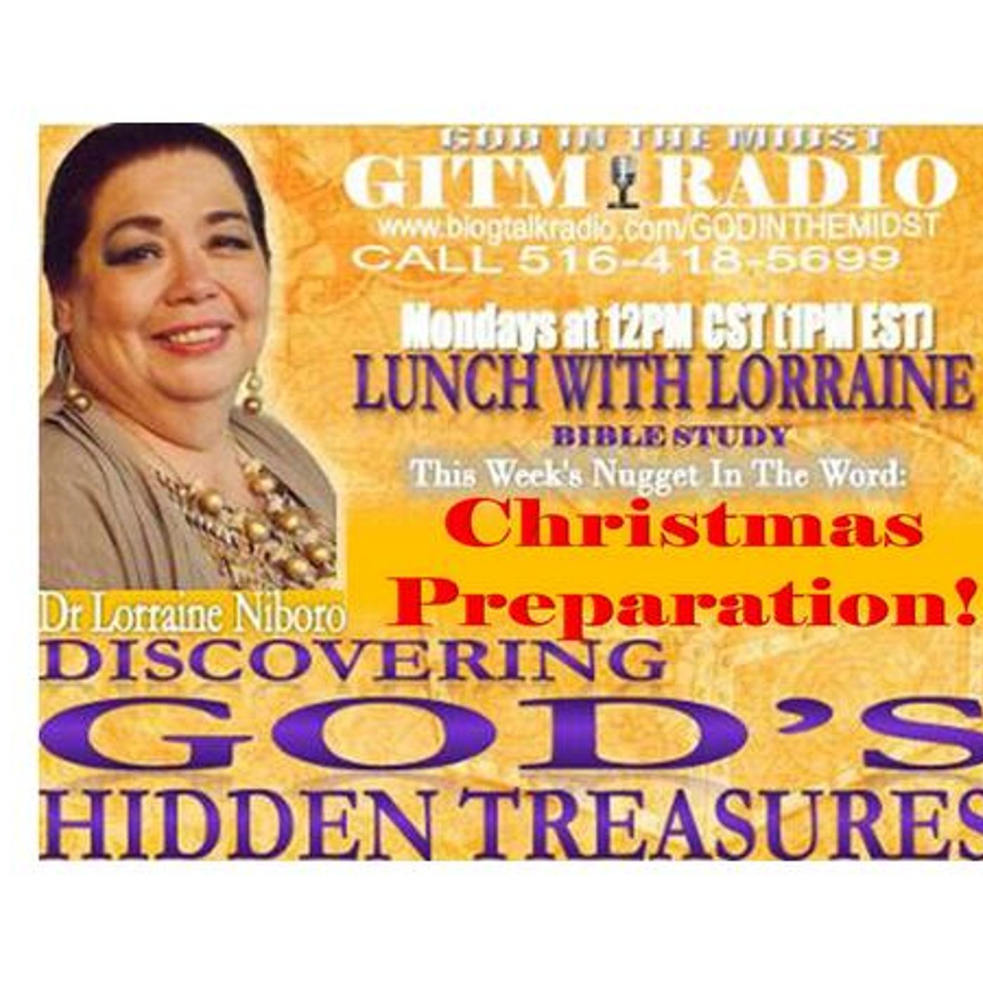 12.5.22 LunchWithLorraineDiscovering God's HiddenTreasures:CHRISTMAS PREPARATION episode artwork