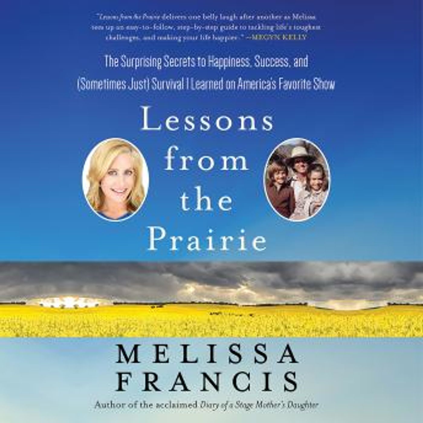 Lessons from the Prairie: The Surprising Secrets to Happiness, Success, and (Sometimes Just) Survival I Learned on America's Favorite Show b episode artwork