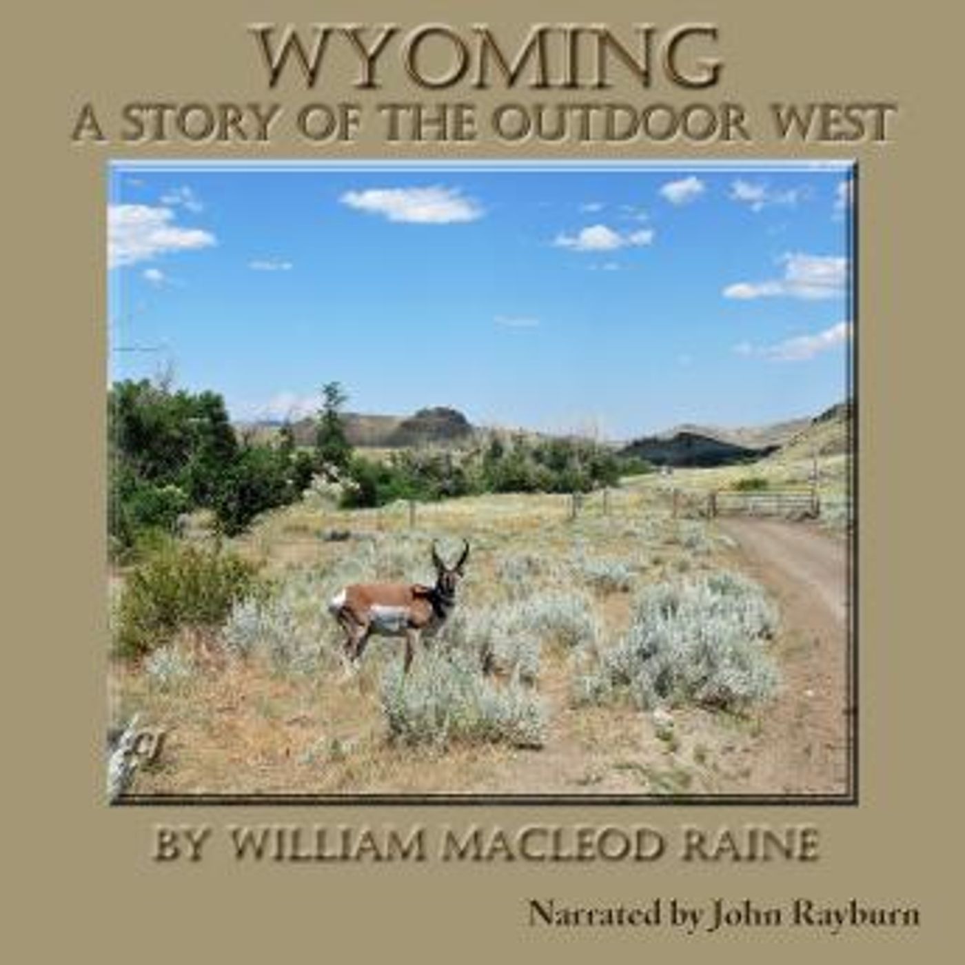 Wyoming: A Story of the Outdoor West by William Macleod Raine episode artwork