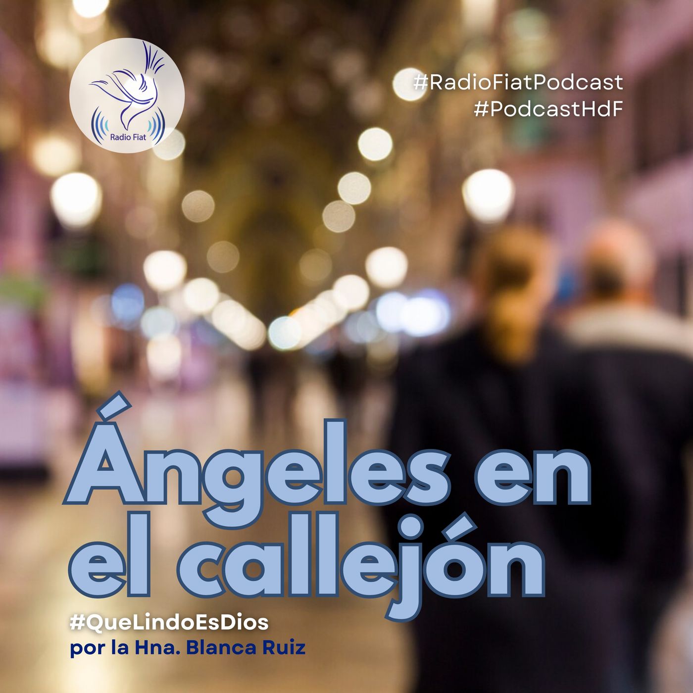 Que lindo es Dios - Ángeles en el callejón episode artwork