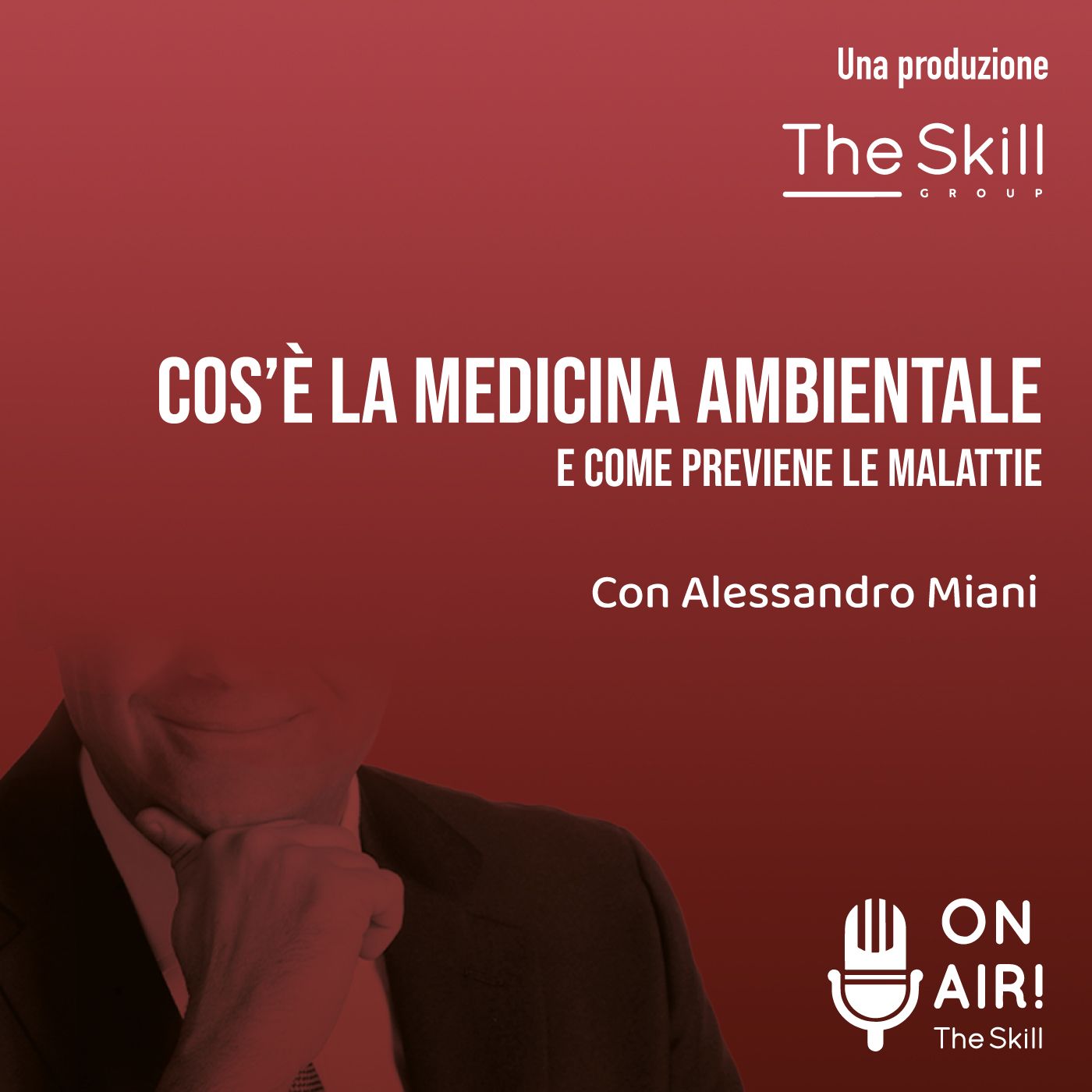 Ep. 67 - Cos'è la medicina ambientale e come previene le malattie. Con Alessandro Miani (Pres. SIMA - Soc. Italiana di Medicina Ambientale) episode artwork