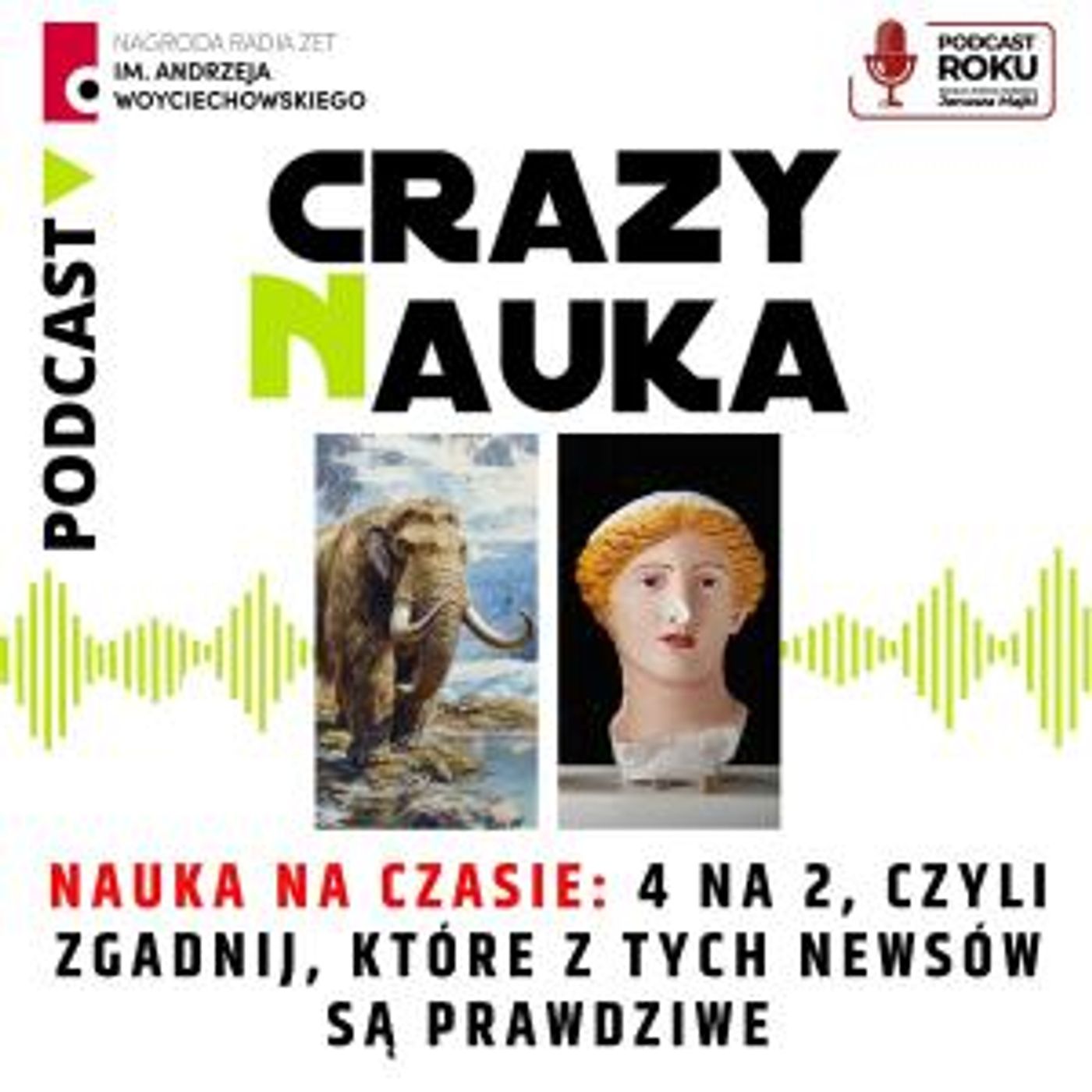 110. Nauka na czasie: 4 na 2, czyli zgadnij, które z tych newsów są prawdziwe
