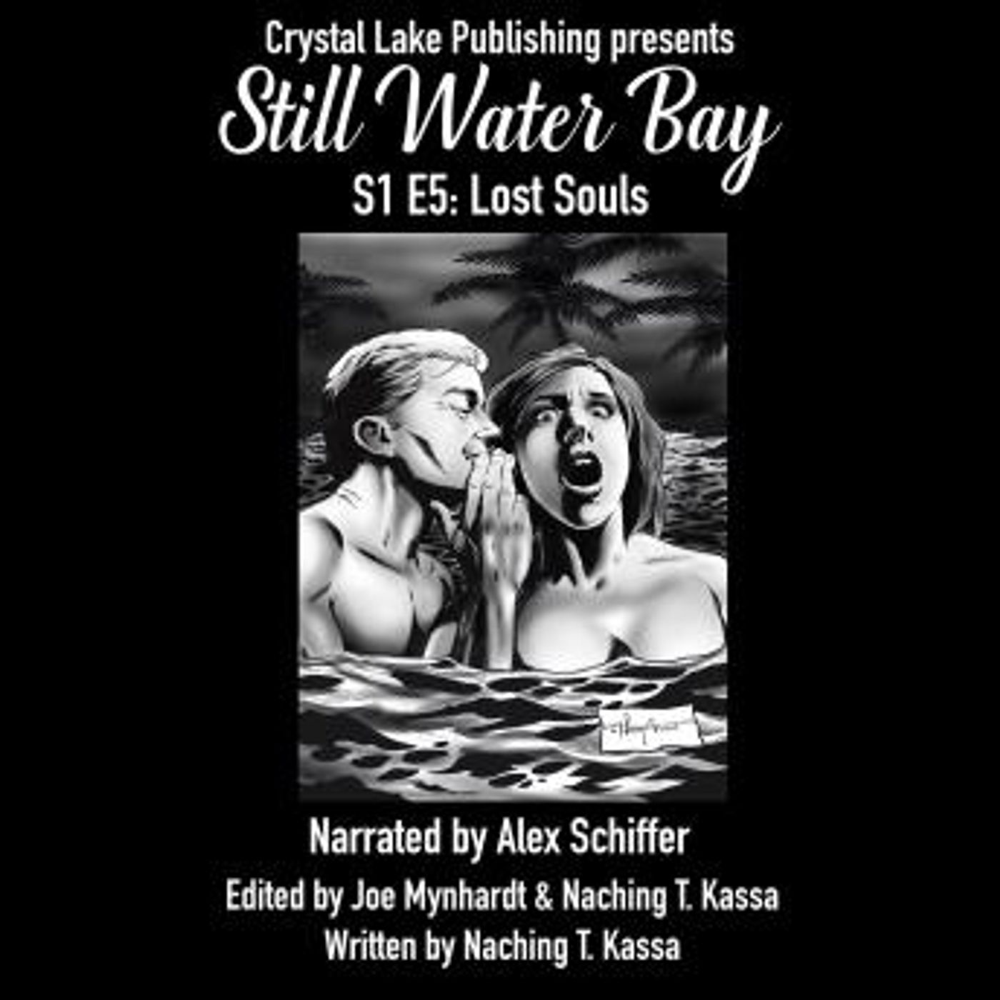 Still Water Bay S1 E5 : Lost Souls by Naching T. Kassa episode artwork