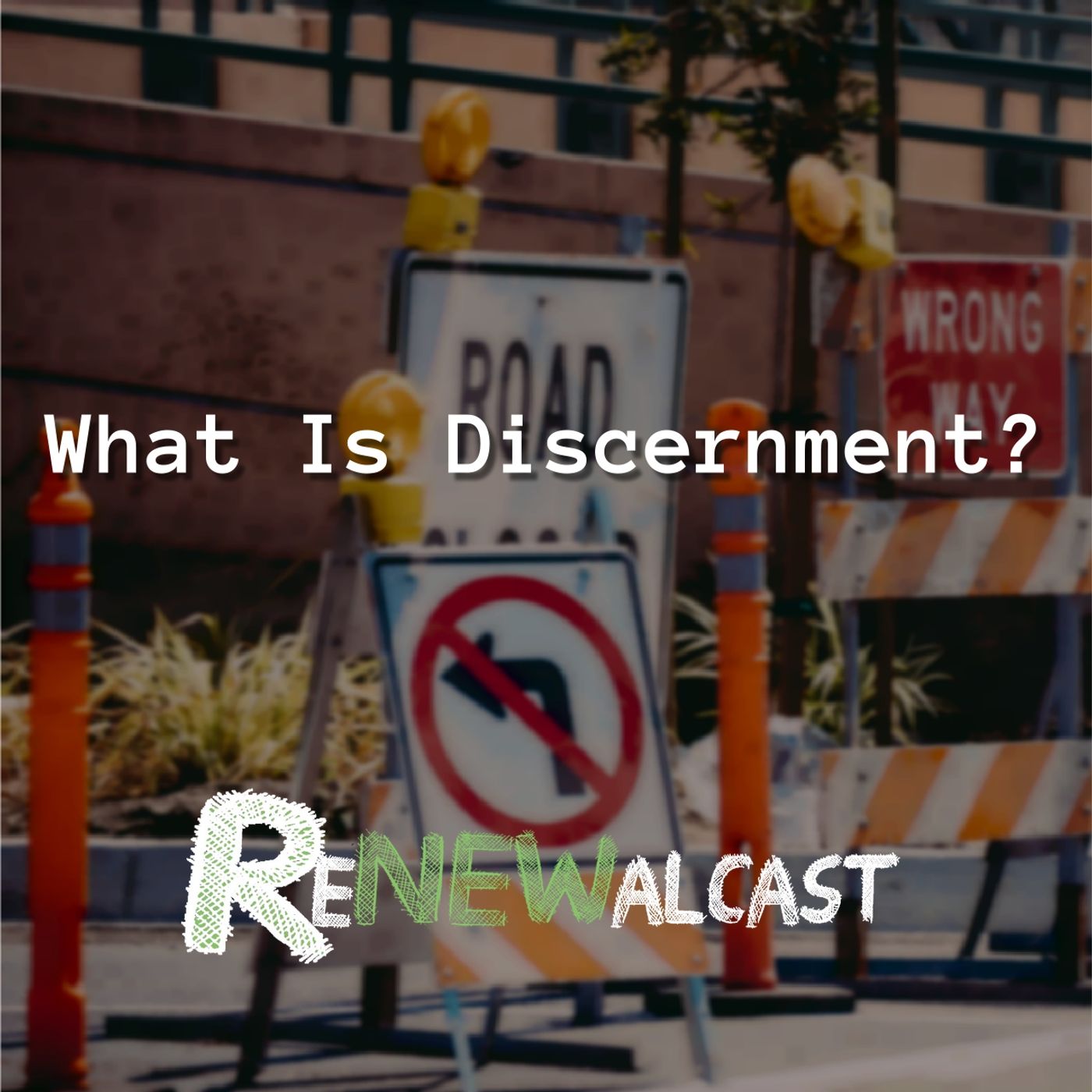 What Is Discernment?