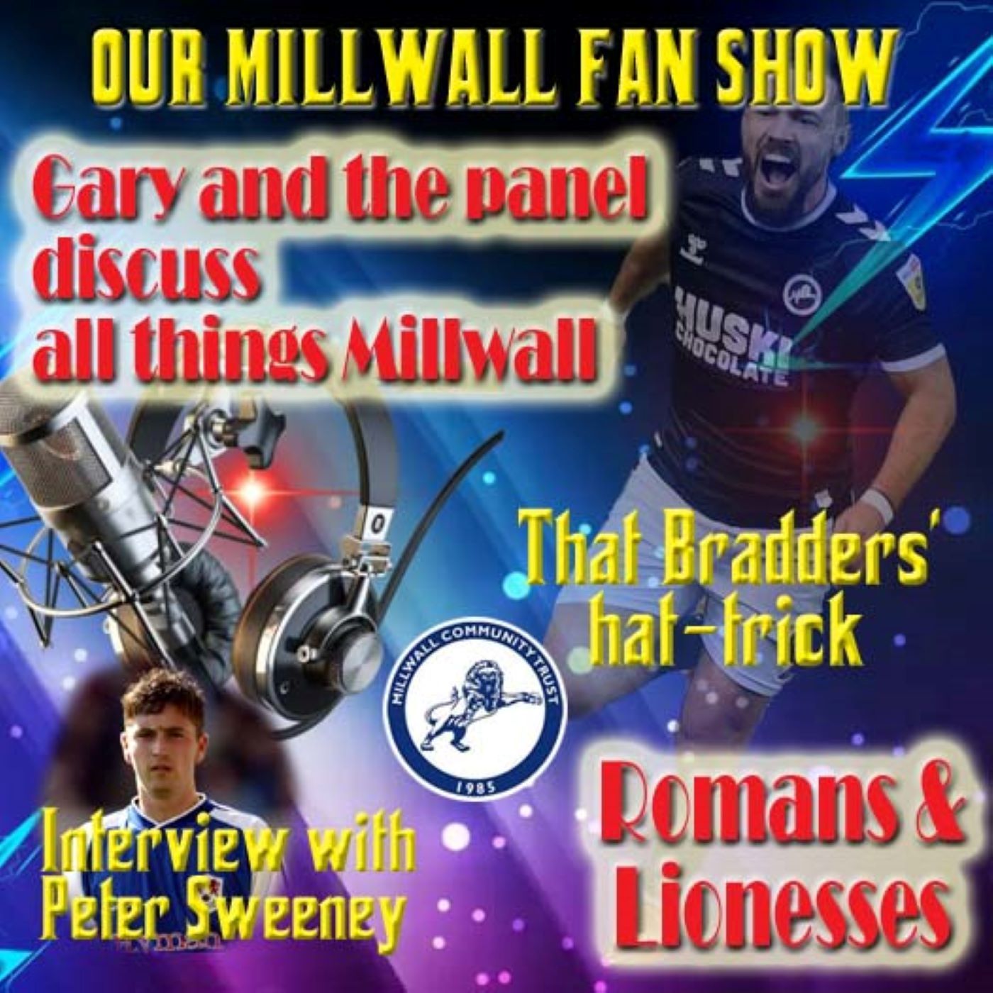 OUR MILLWALL FAN SHOW Sponsored by G & M Motors of Gravesend & Meopham 21/10/22 episode artwork