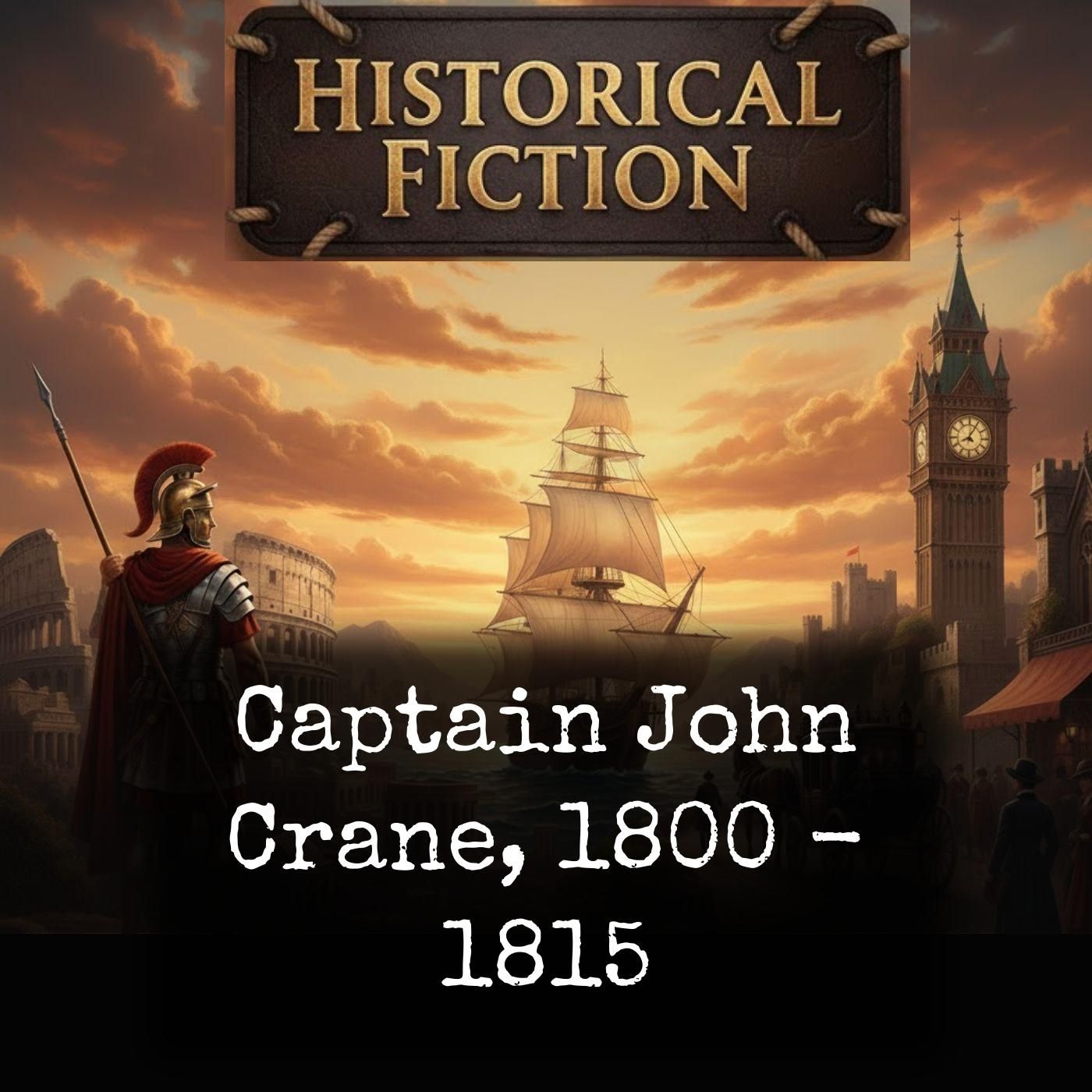 Captain John Crane, 1800 - 1815 cover art