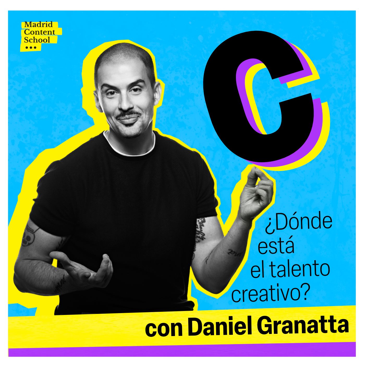¿Dónde está el talento creativo? con Daniel Granatta