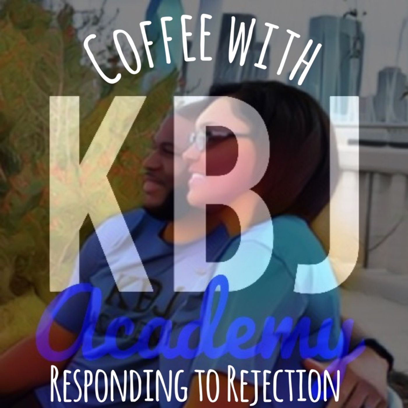 Responding To Rejection