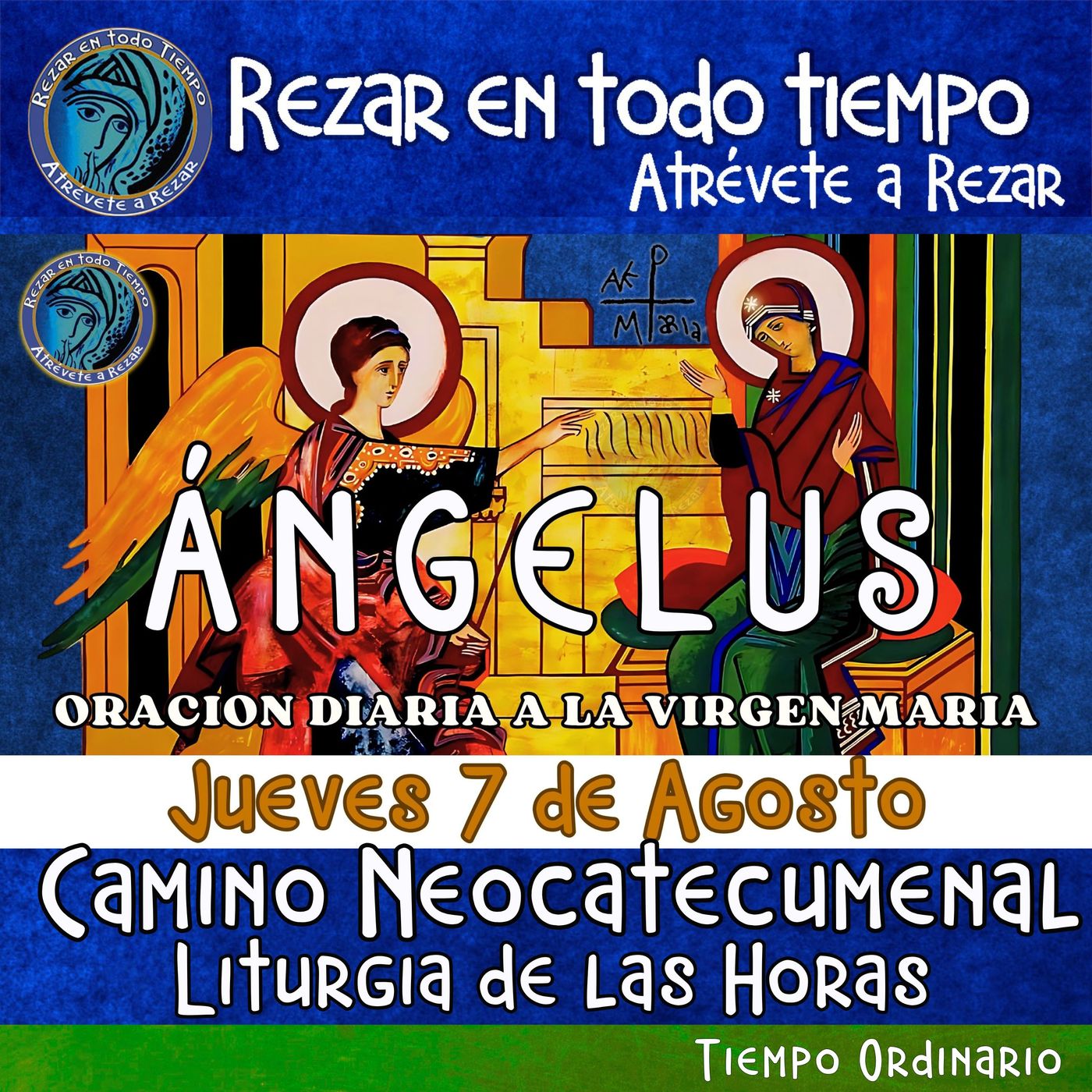ANGELUS DEL DIA DE HOY JUEVES 7 DE AGOSTO 2025, 🙏ORACION A NUESTRA MADRE 🌹LA VIRGEN MARIA 🙏.