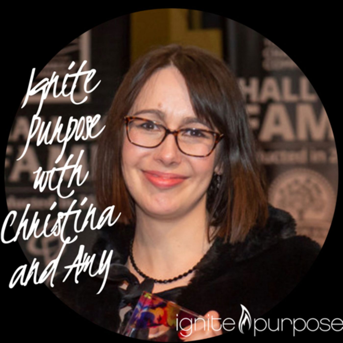 Ignite Purpose with Christina Foxwell & Co-Host Carolees An