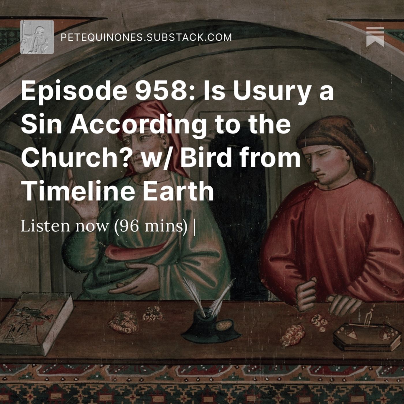 Episode 958: Is Usury a Sin According to the Church? w/ Bird from Timeline Earth