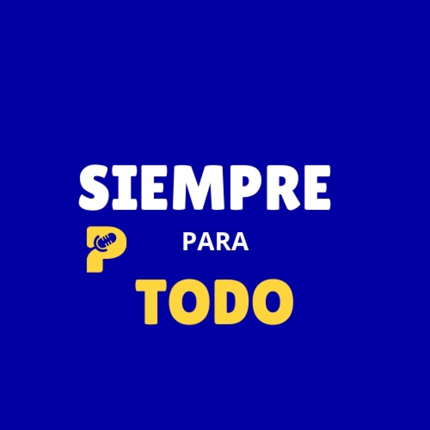 Siempre para todo episode artwork