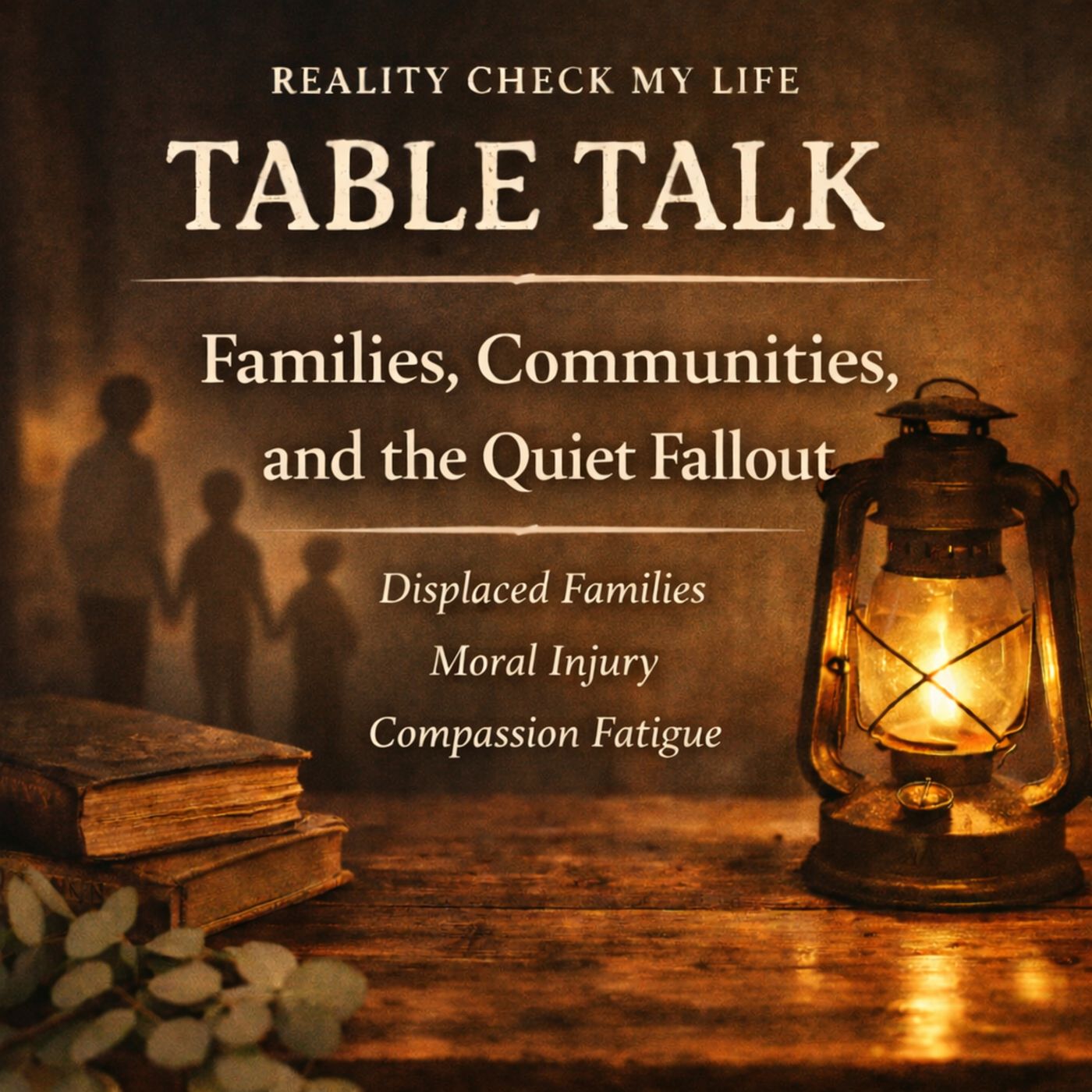 Table Talk S6E5: Families, Communities, and the Quiet Fallout episode artwork