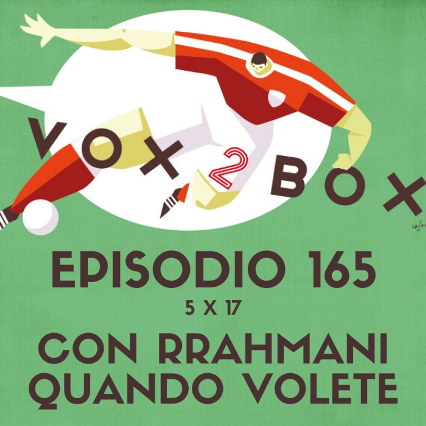 Episodio 165 (5x17) - Con Rrahmani Quando Volete
