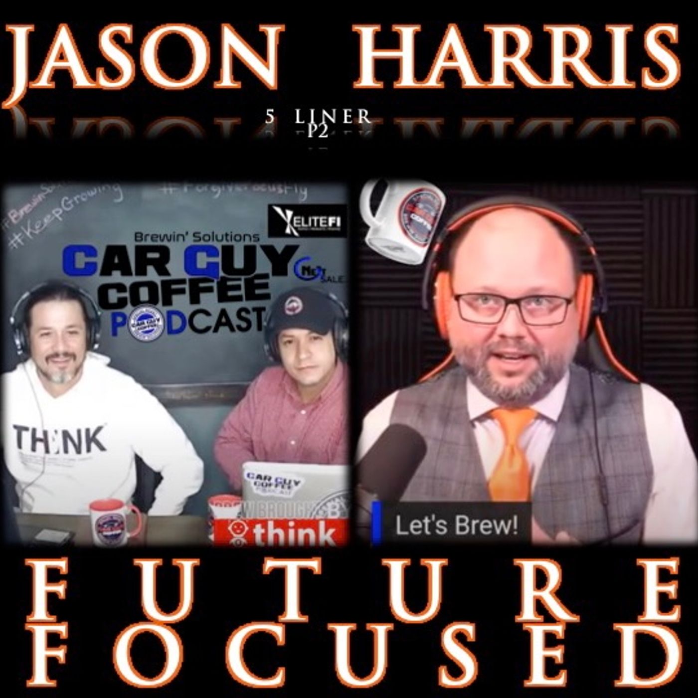 Future Focused Vol.3 (feat. Jason Harris f/Stategy Mob)#5Liner P2