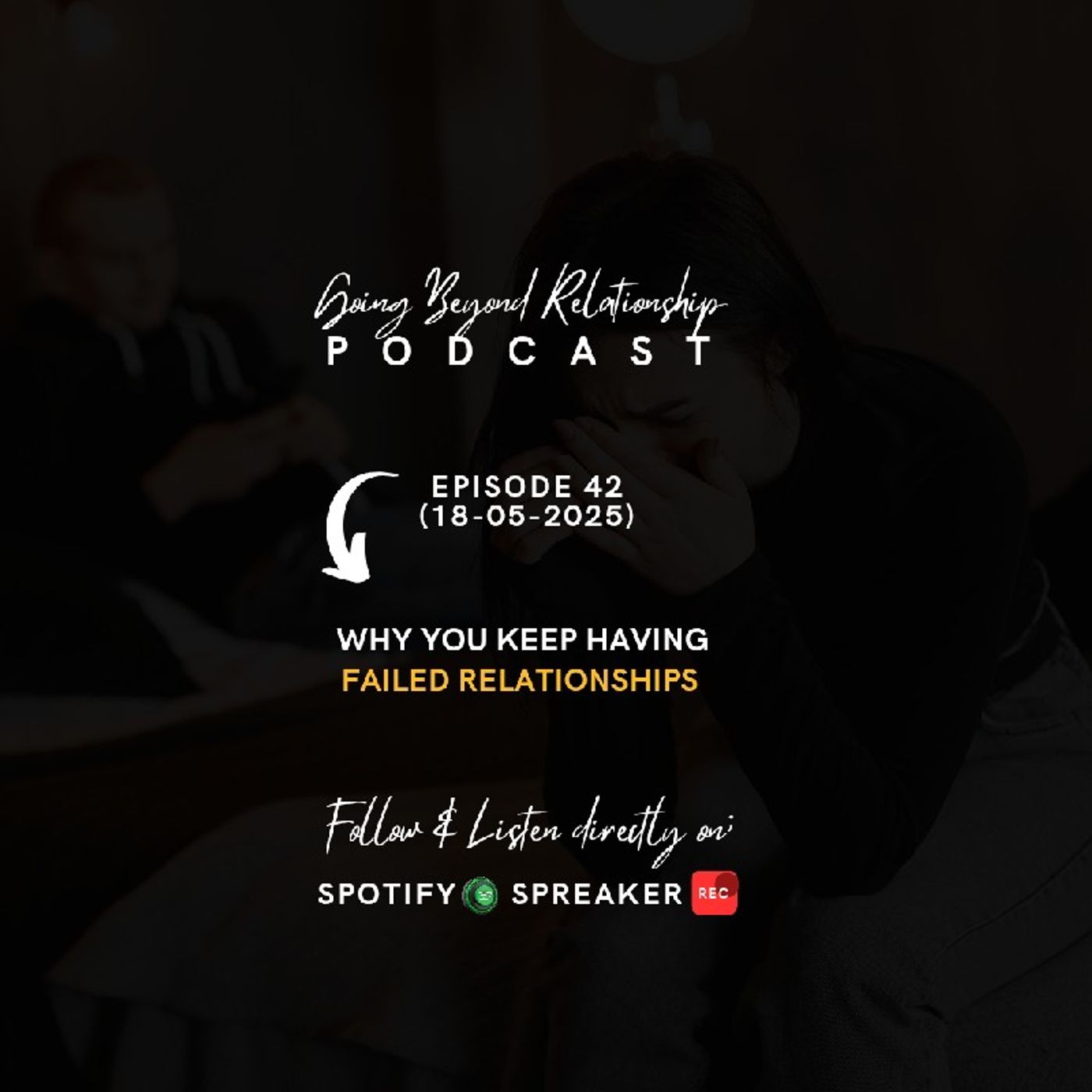 Why you keep having failed relationships
