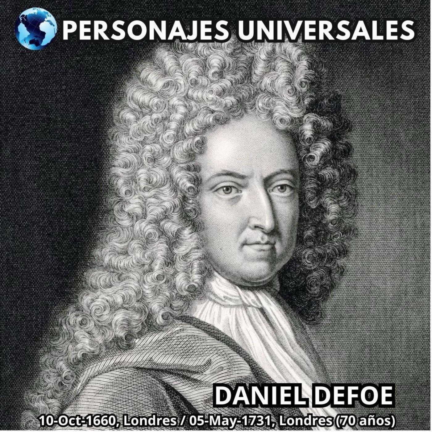 Daniel Defoe Biografia 38 de Personajes Universales por Carlos Laya episode artwork