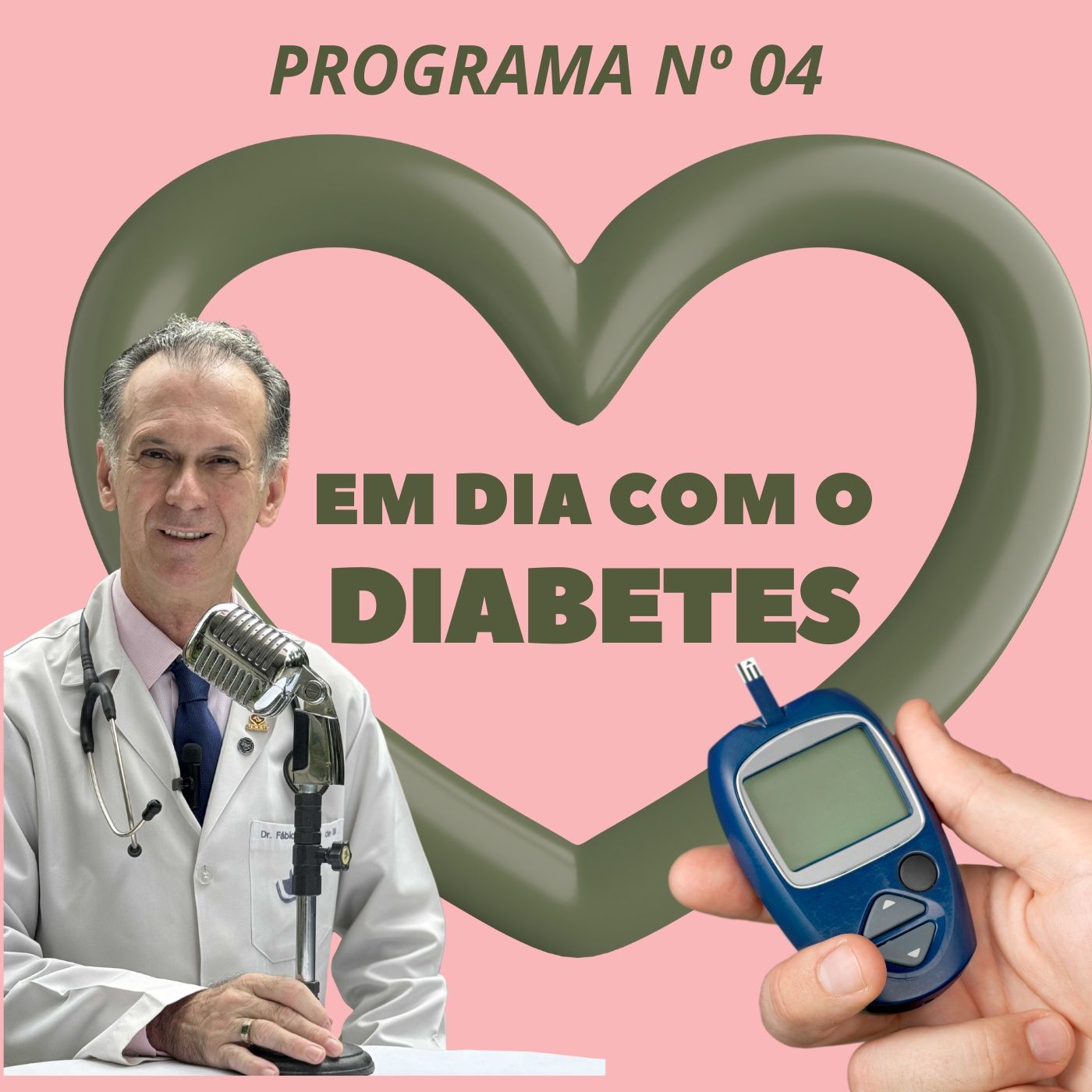 Em Dia com o Diabetes (Programa 04) episode artwork