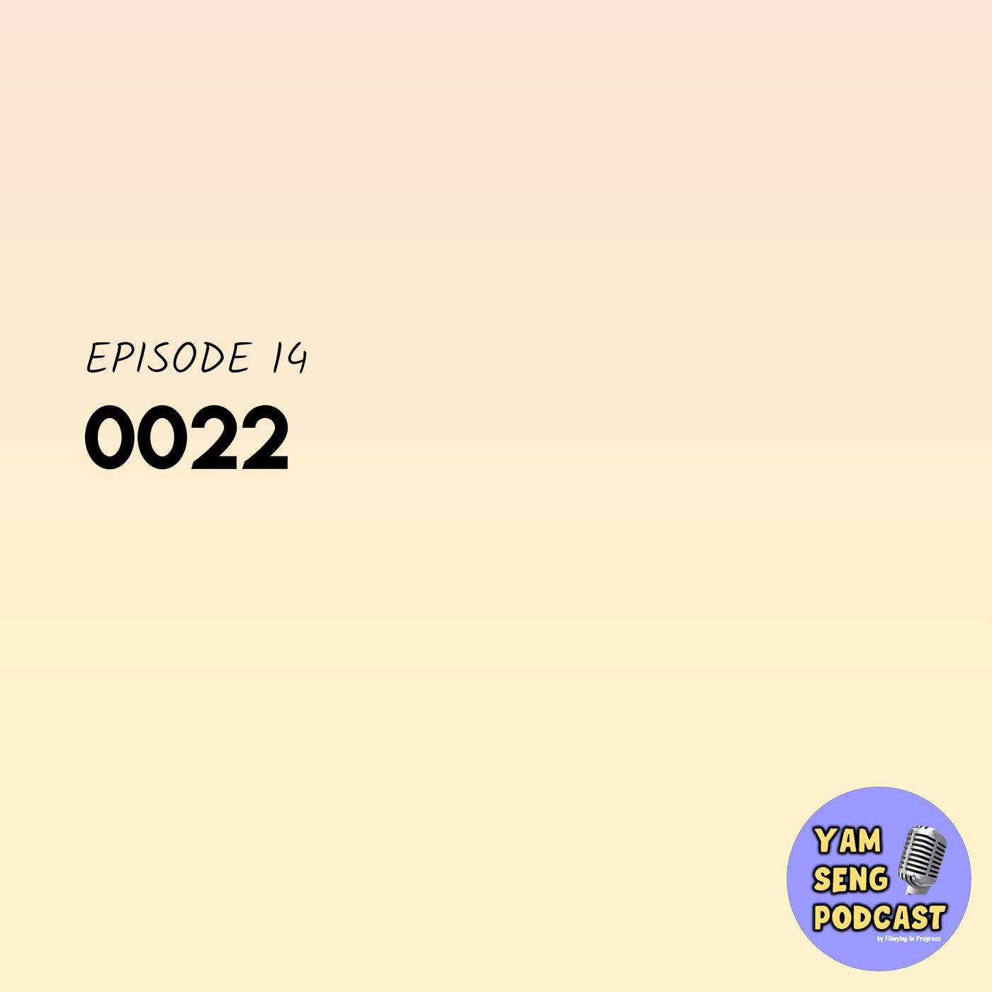 Yam Seng Podcast