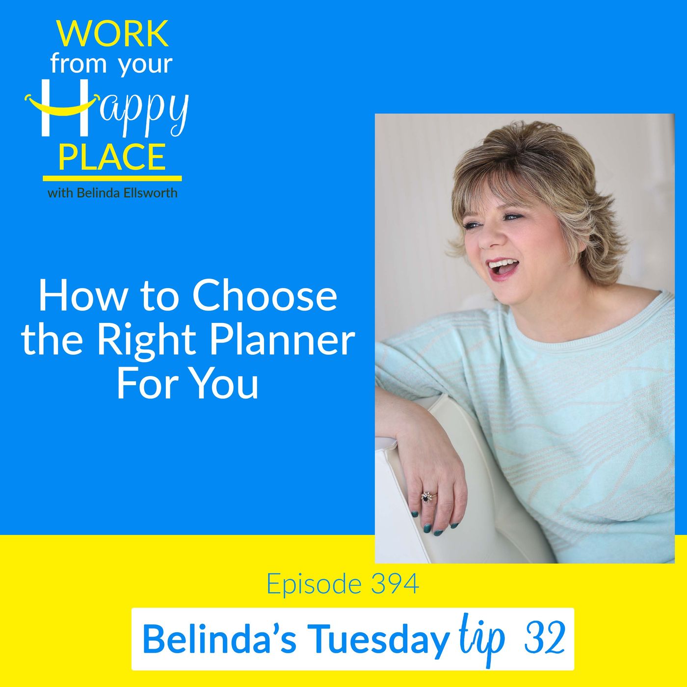 Work From Your Happy Place with Belinda Ellsworth