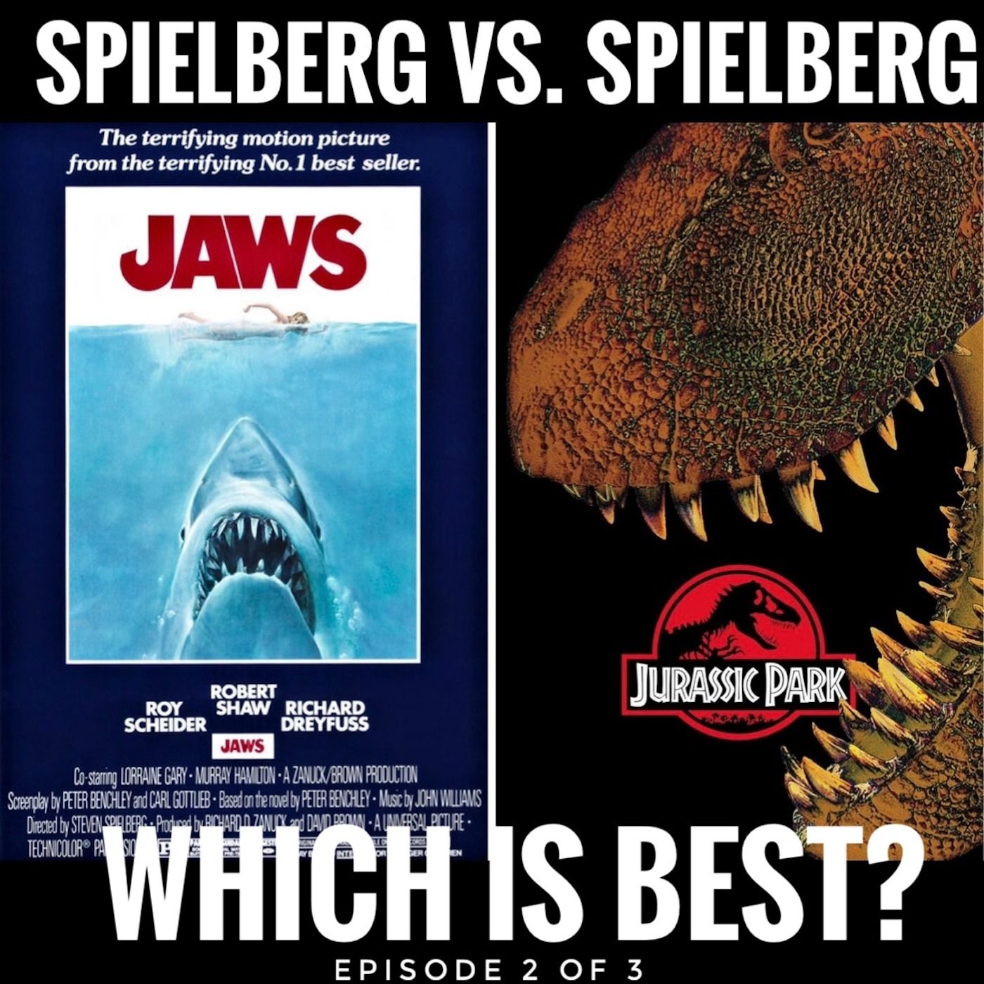 "Jaws" (1975) vs. "Jurassic Park" (1993): Episode 2 of 3