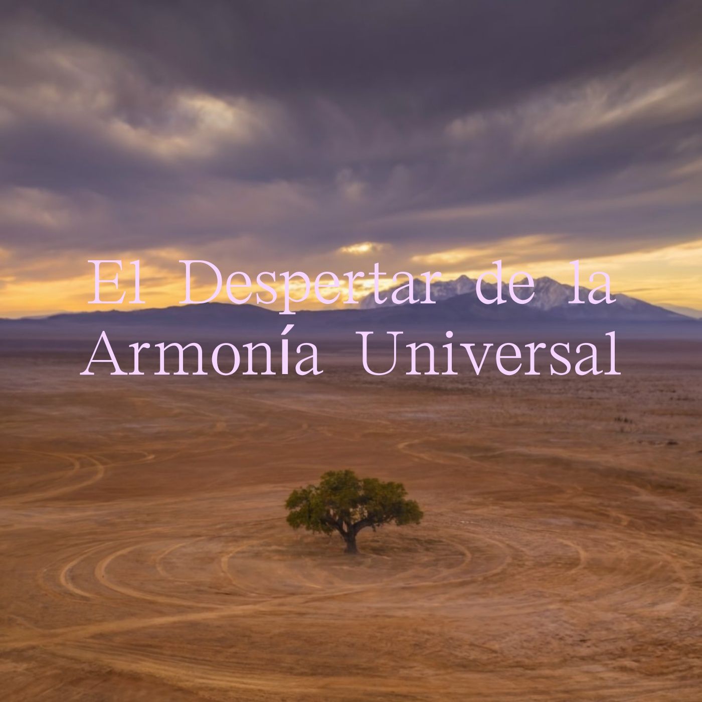 El Despertar de la Armonía Universal