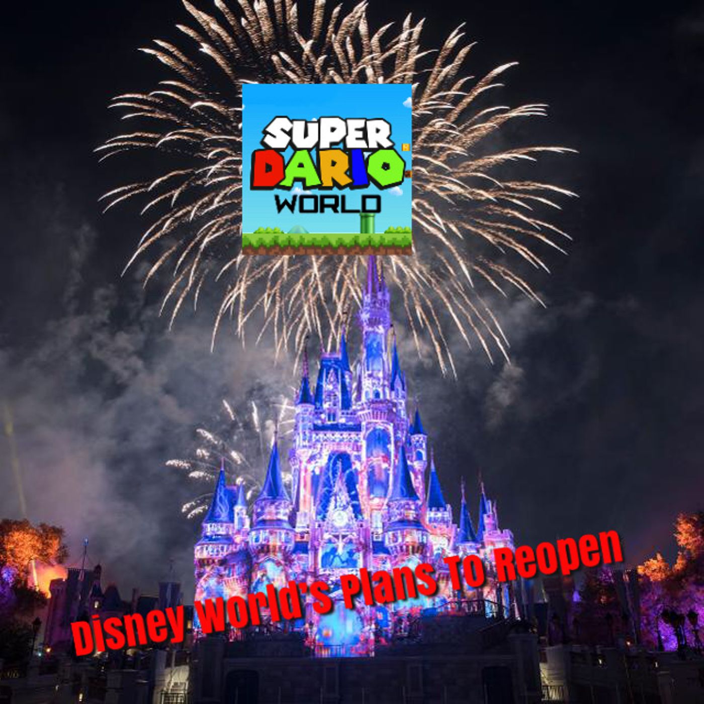 Disney World Reveals Plans To Reopen episode artwork