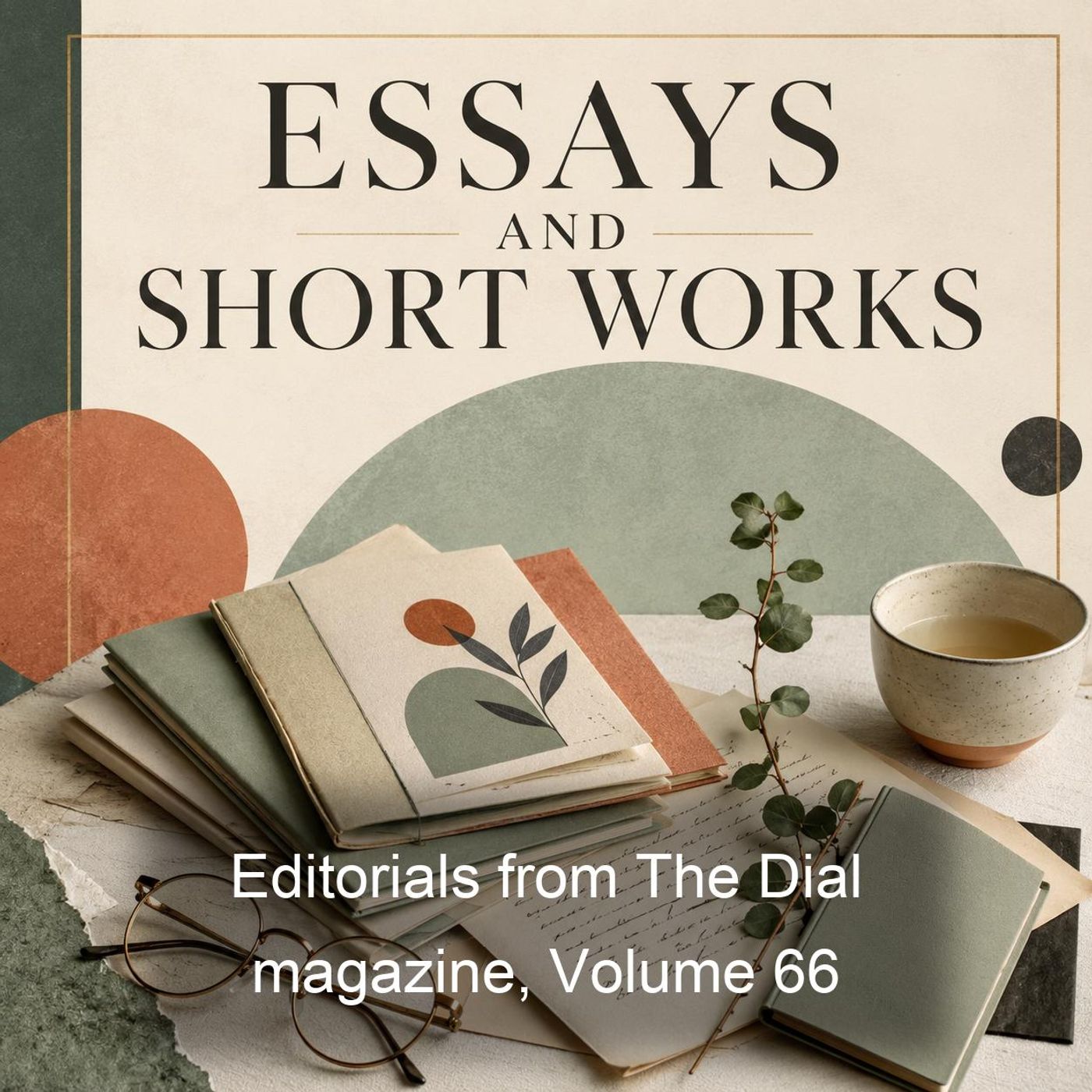 Editorials from The Dial magazine, Volume 66